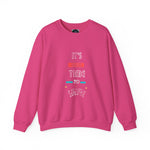 Positivity Crewneck Sweatshirt - It's My Time to Shine