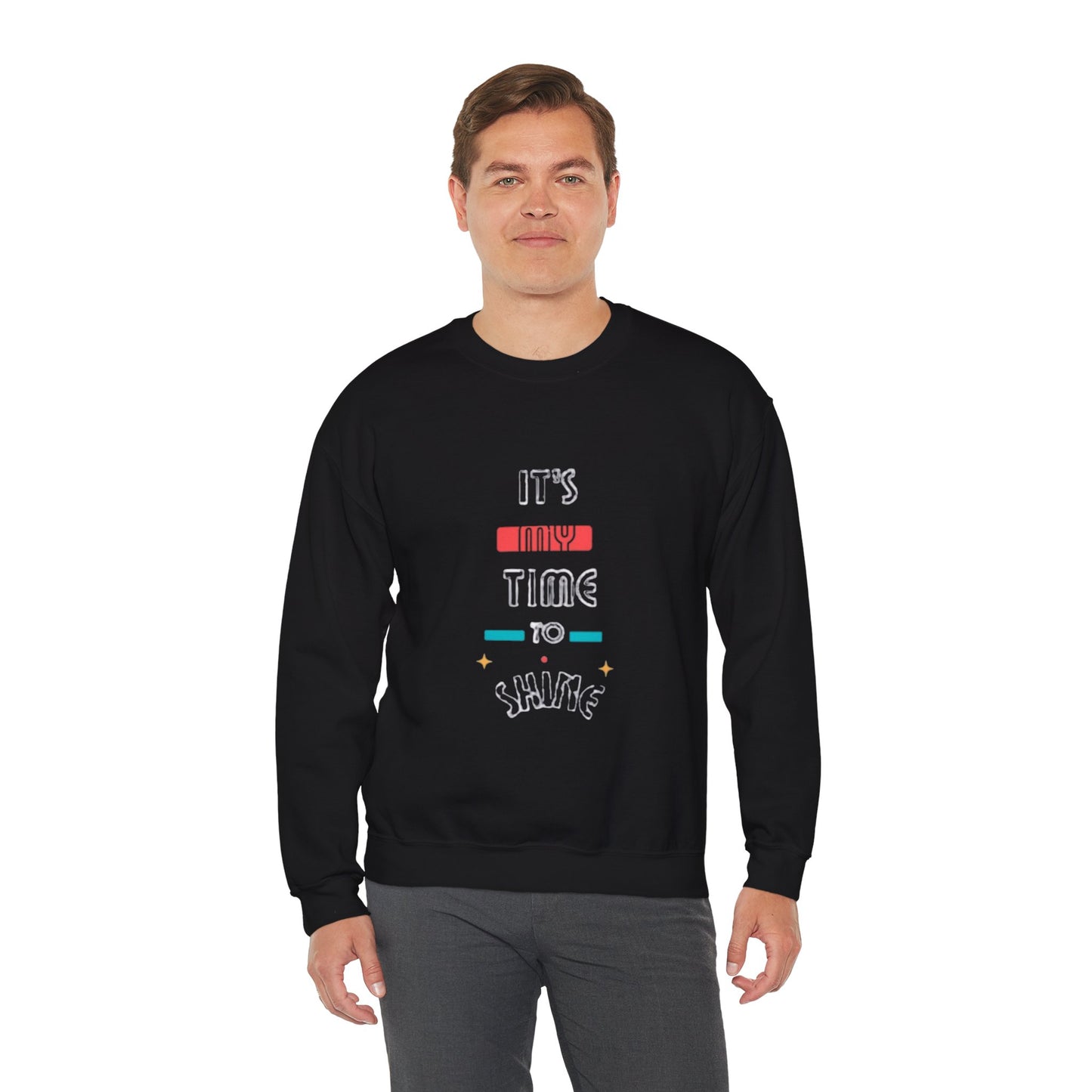 Positivity Crewneck Sweatshirt - It's My Time to Shine