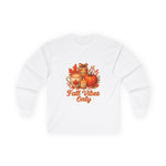 Fall Vibes Only Long Sleeve Tee