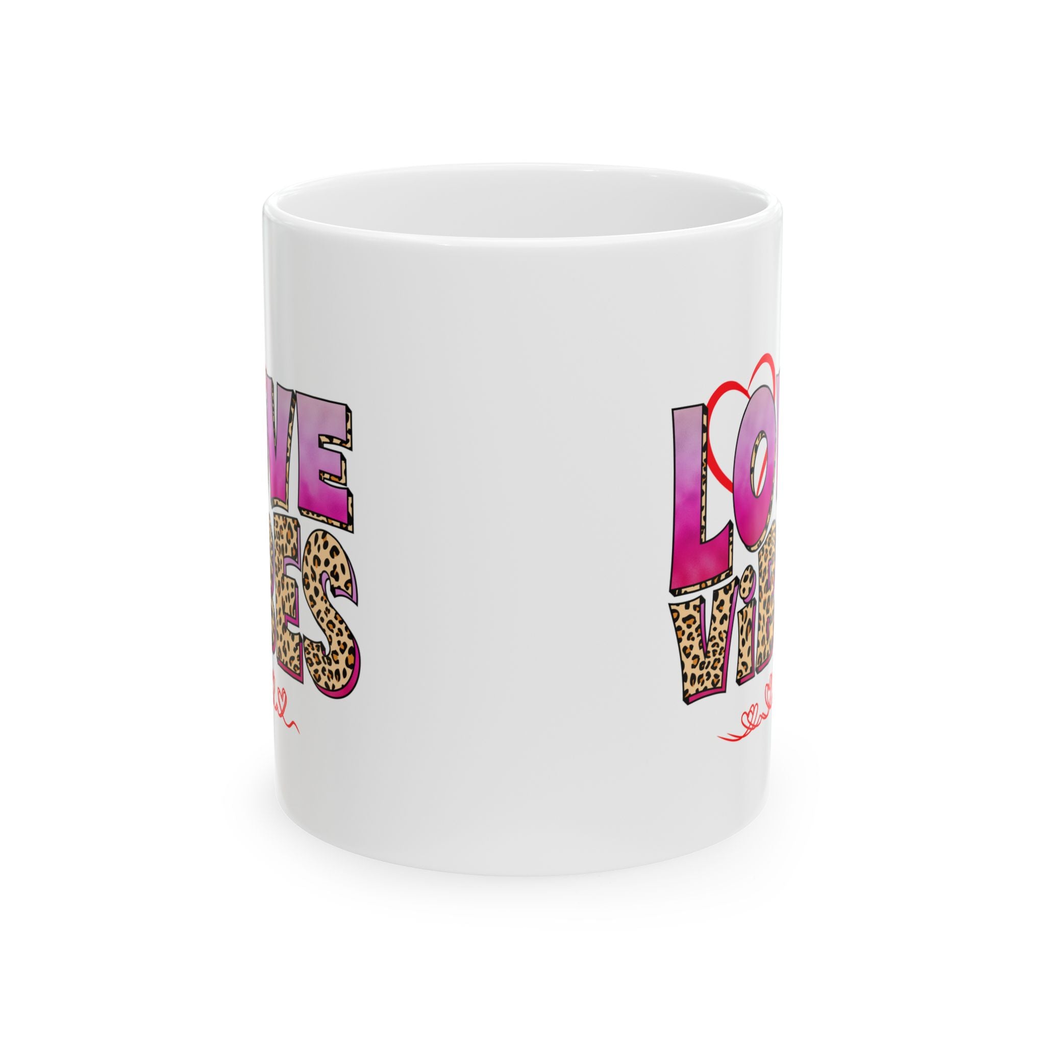 Love Vibes Ceramic Mug 11oz & 15 oz