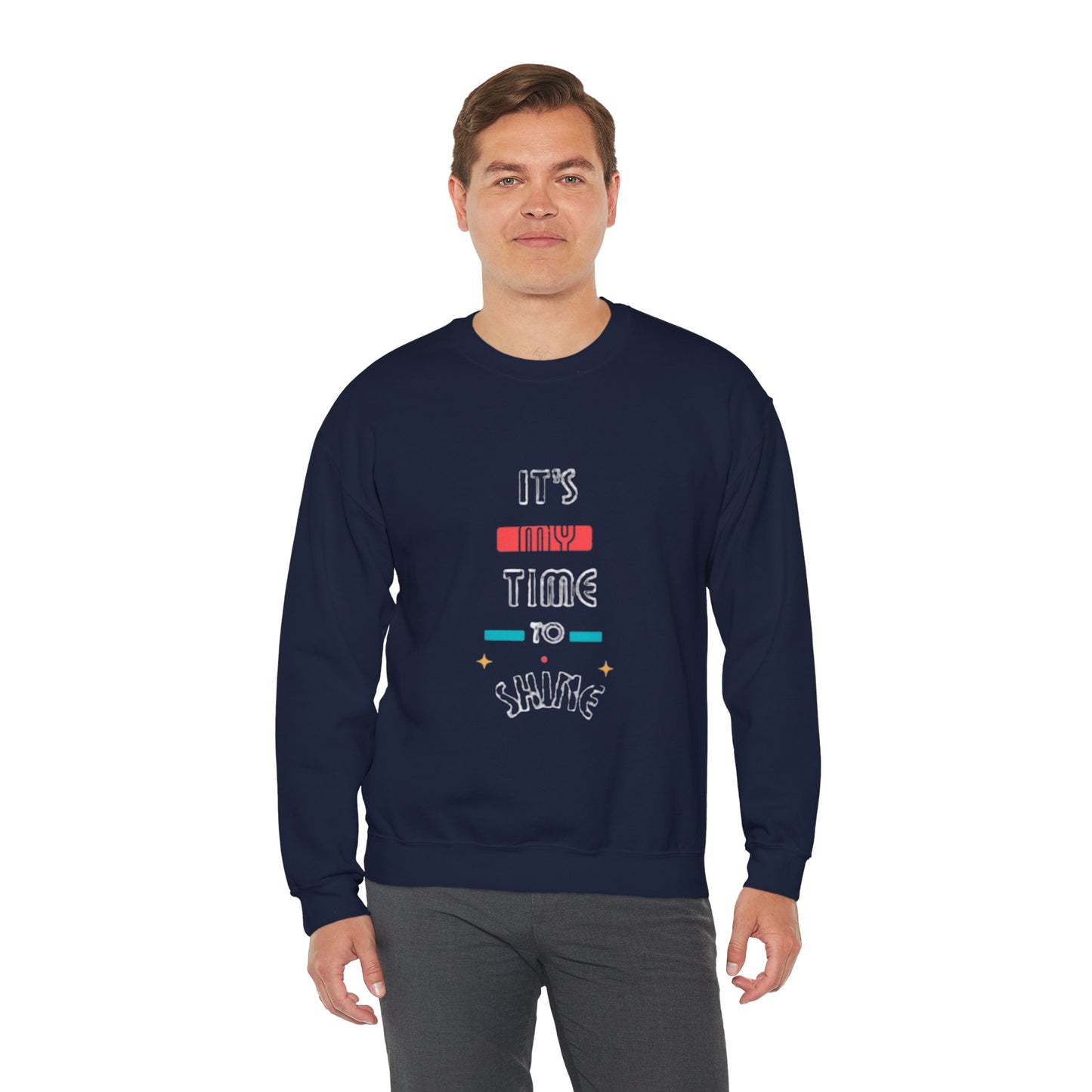 Positivity Crewneck Sweatshirt - It's My Time to Shine