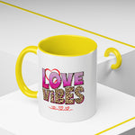 Accent Love Vibes Coffee Mug, 11oz & 15 oz