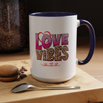 Accent Love Vibes Coffee Mug, 11oz & 15 oz